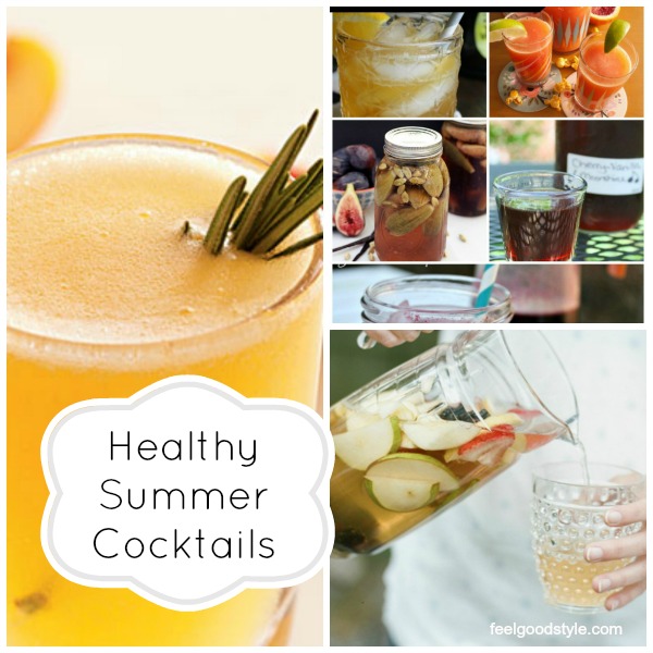 Healthy Cocktails for Summer Feel Good Style