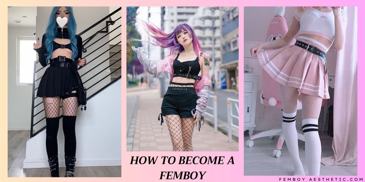 How to a Femboy StepbyStep Guide 2025
