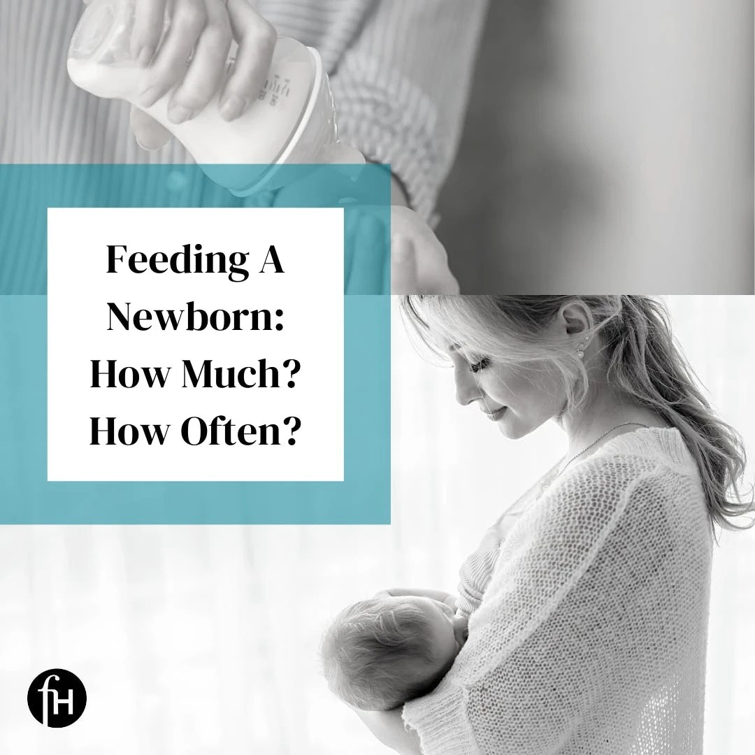 Feeding For Newborn How Much? How Often? Femhealth Women's Health Care