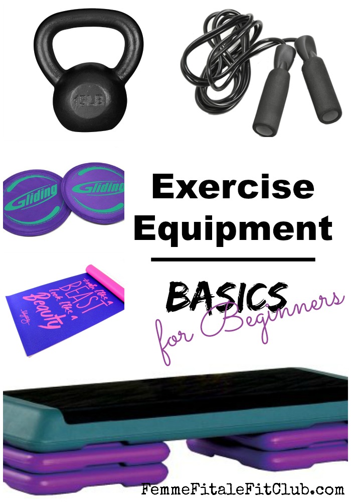 Femme Fitale Fit Club BlogExercise Equipment Basics for Beginners