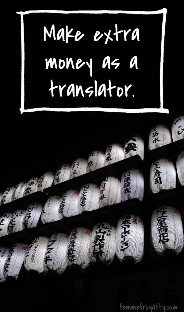How to Make Money as a Translator Femme Frugality