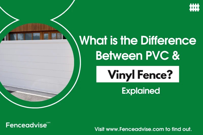 What Is The Difference Between PVC And Vinyl Fence? (Explained)