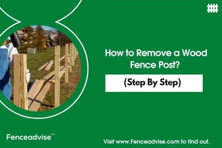 How To Build A 3 Rail Wood Fence? (Step By Step)