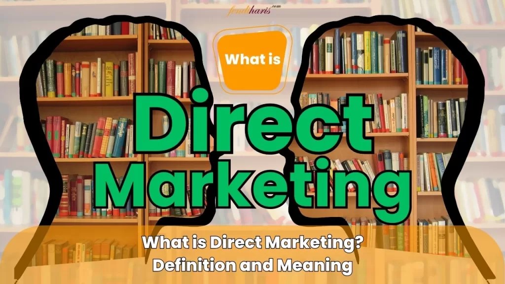 Direct Marketing Definition & Meaning