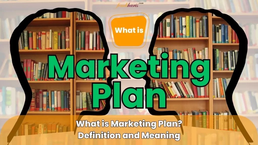 Marketing Plan Definition & Meaning