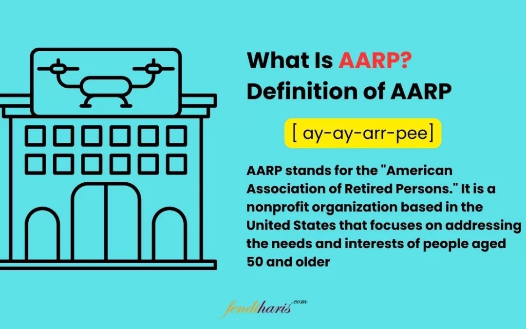 What Is AARP? Definition Of AARP, AARP Meaning