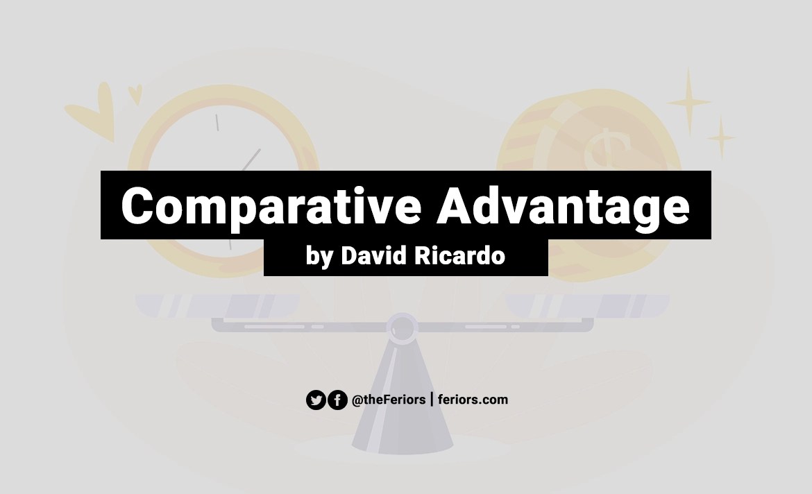 Comparative Advantage Definition and Example Feriors