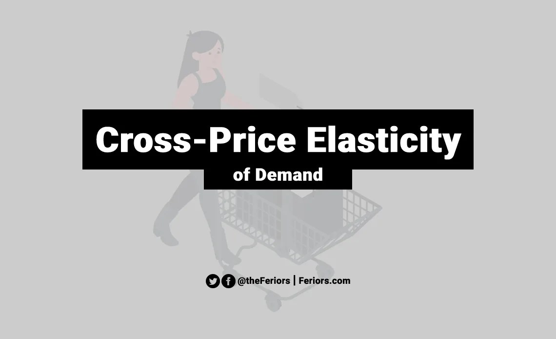 CrossPrice Elasticity of Demand Explained Feriors