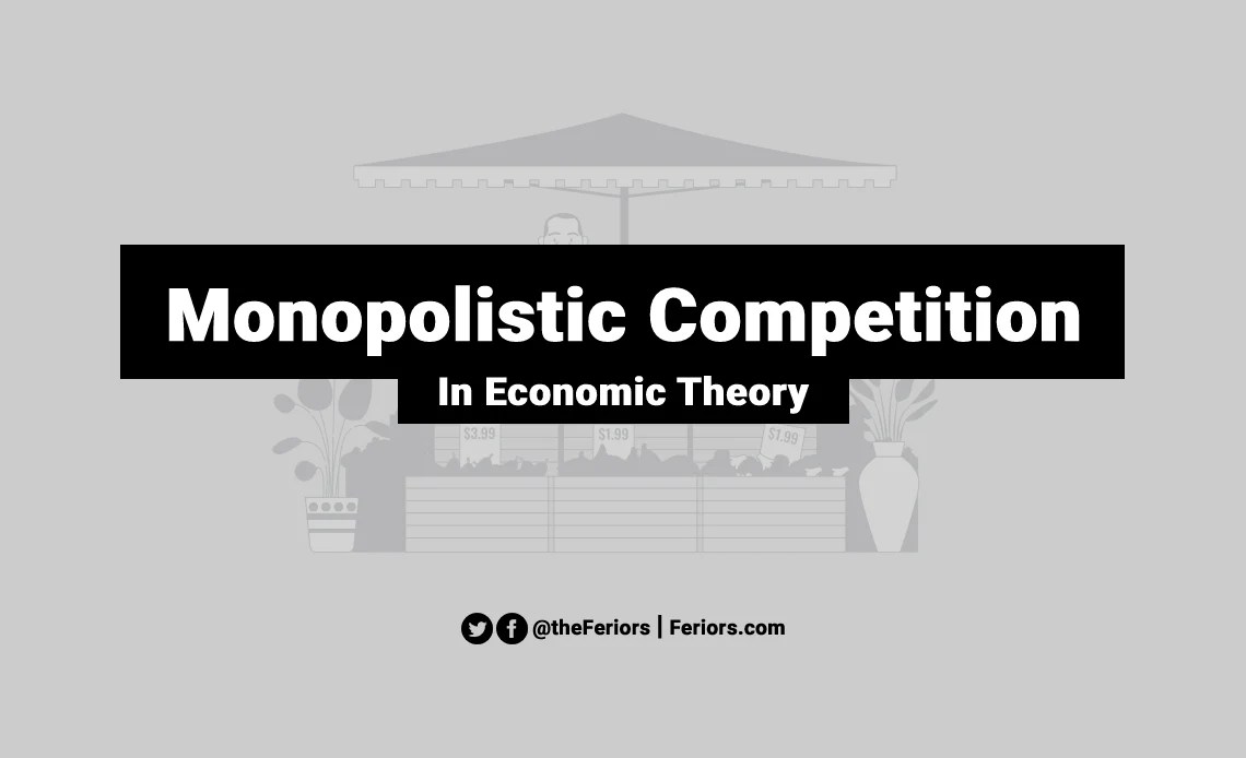 Monopolistic Competition Definition Explained Characteristics of the