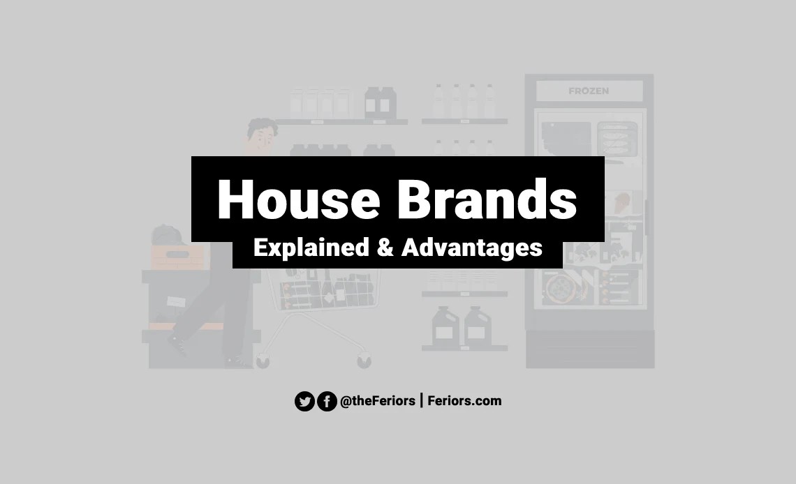 House Brand Explained How Retailers are Leveraging It for Growth Feriors