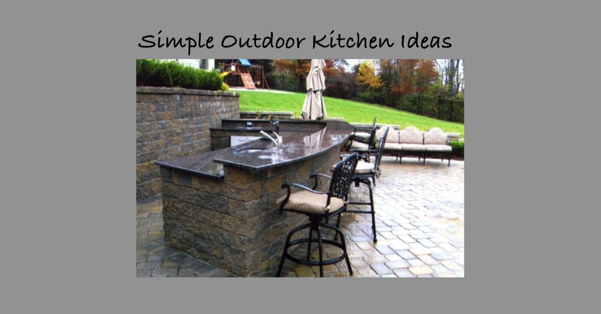 Simple Outdoor Kitchen Ideas Fernandez And Sons