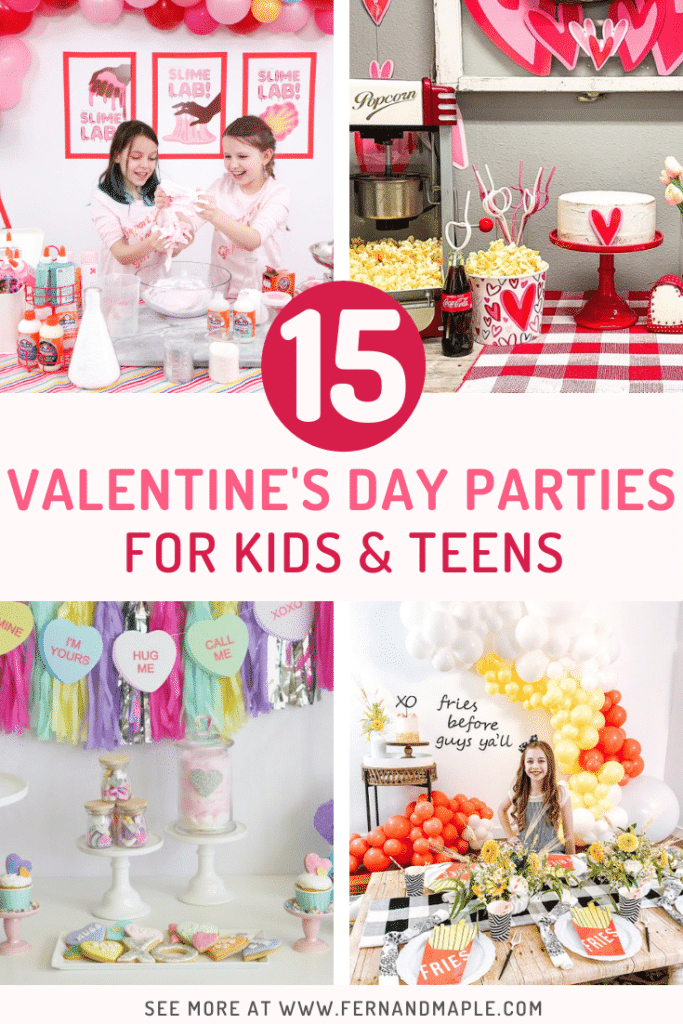 15 Valentine's Day Party Ideas for Kids and Teens Fern and Maple