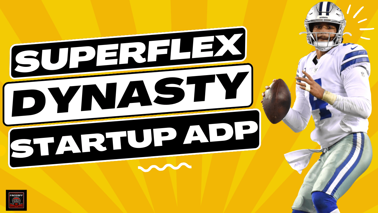 Dynasty Fantasy Football Startup ADP Superflex, 2024