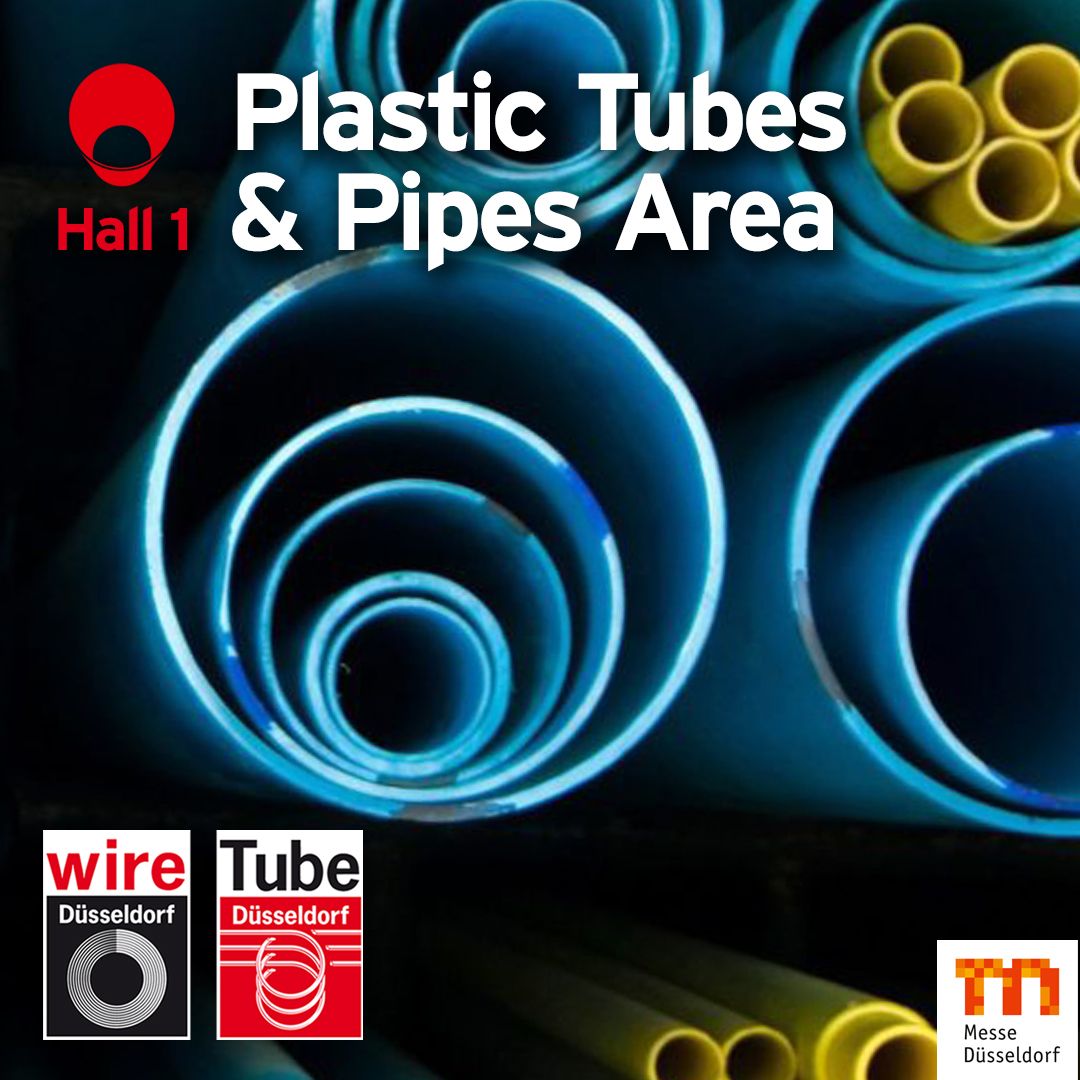 TUBE 2024 NEW PLASTIC TUBES & PIPES AREA IN HALL 1