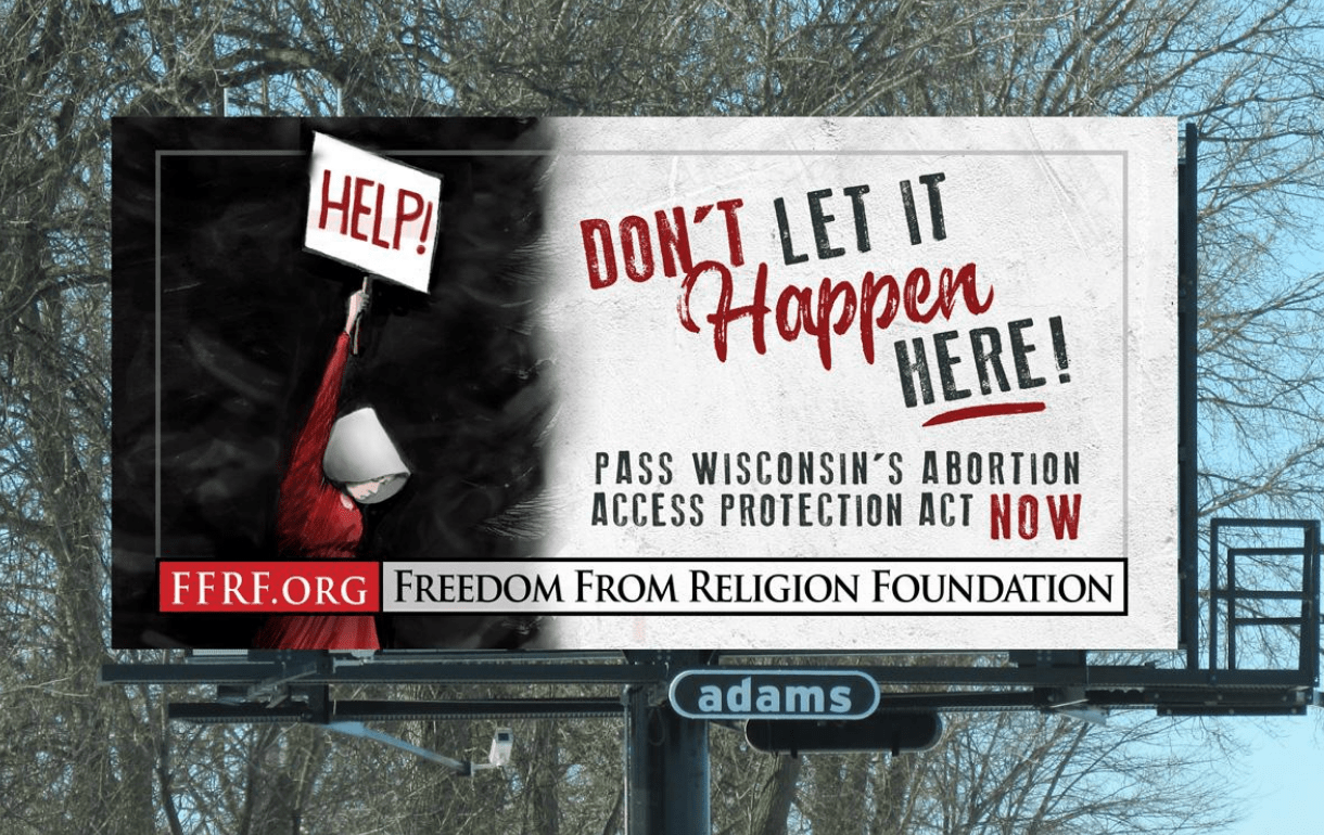 FFRF billboard urges Don’t let abortion be banned in Wisconsin