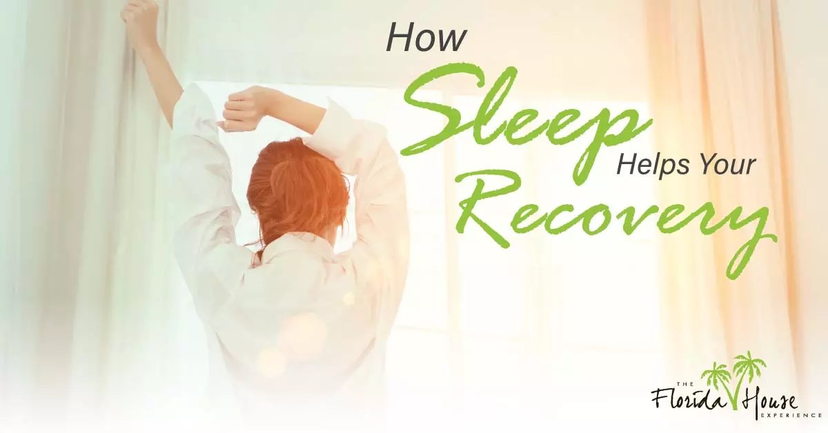 How Sleep Helps Your Recovery FHE Health