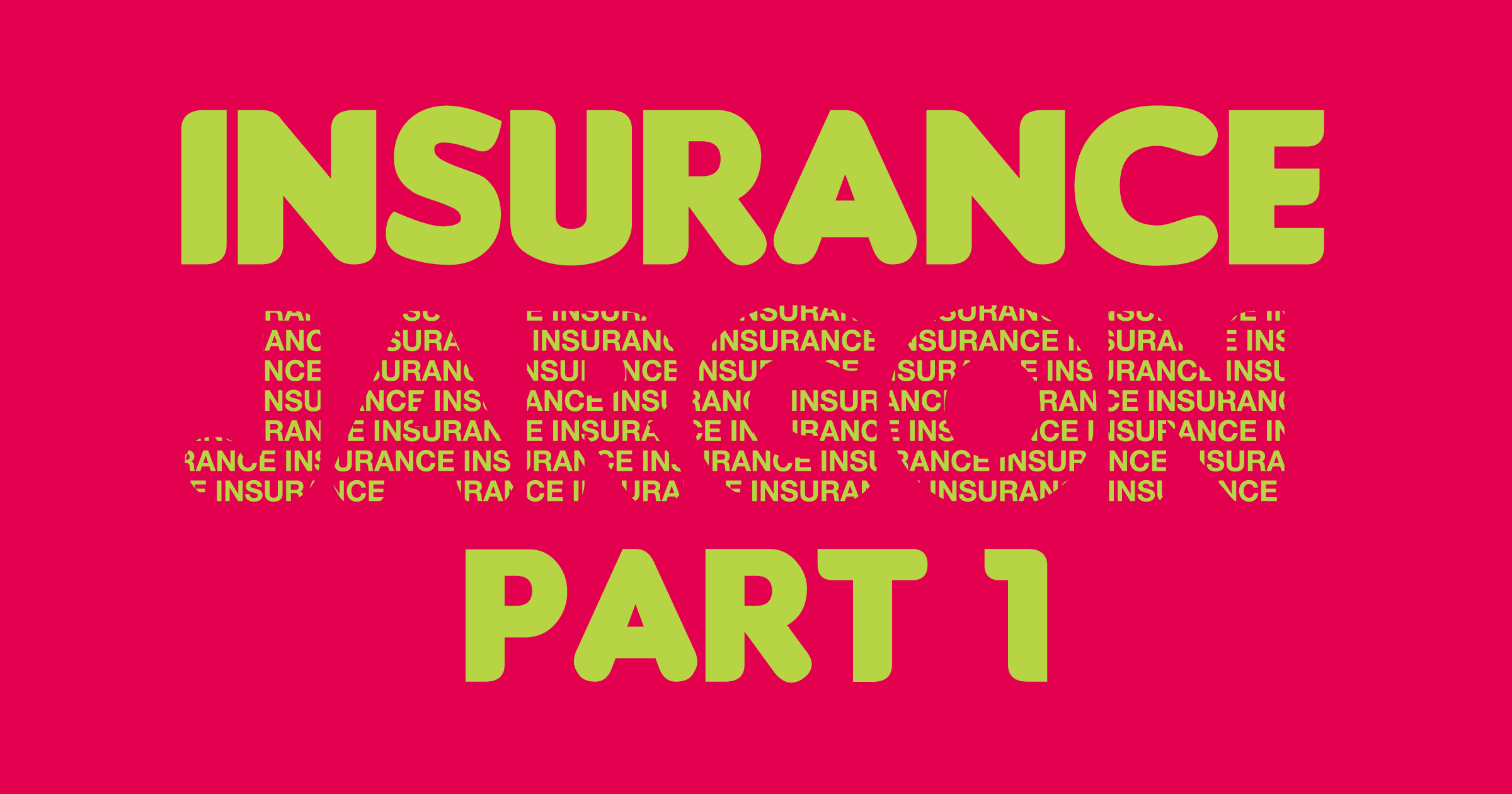 Insurance Jargon Part 1 Fi Life
