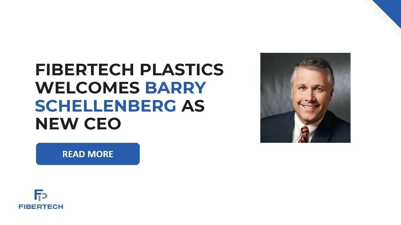 Fibertech Plastics Barry as New CEO to Elevate Customer Support and Service Elberfeld, IN