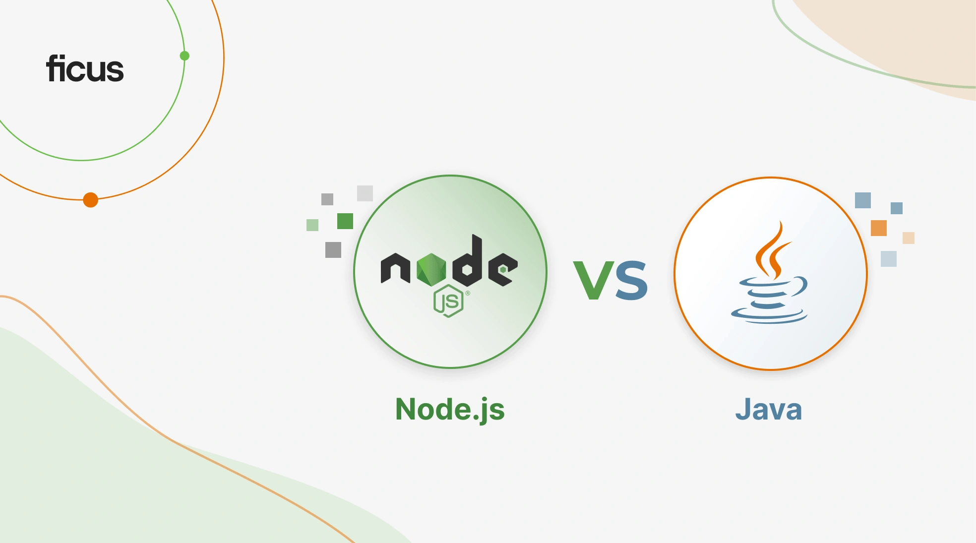 Node.Js vs. Java A Complete Guide Ficus Technologies