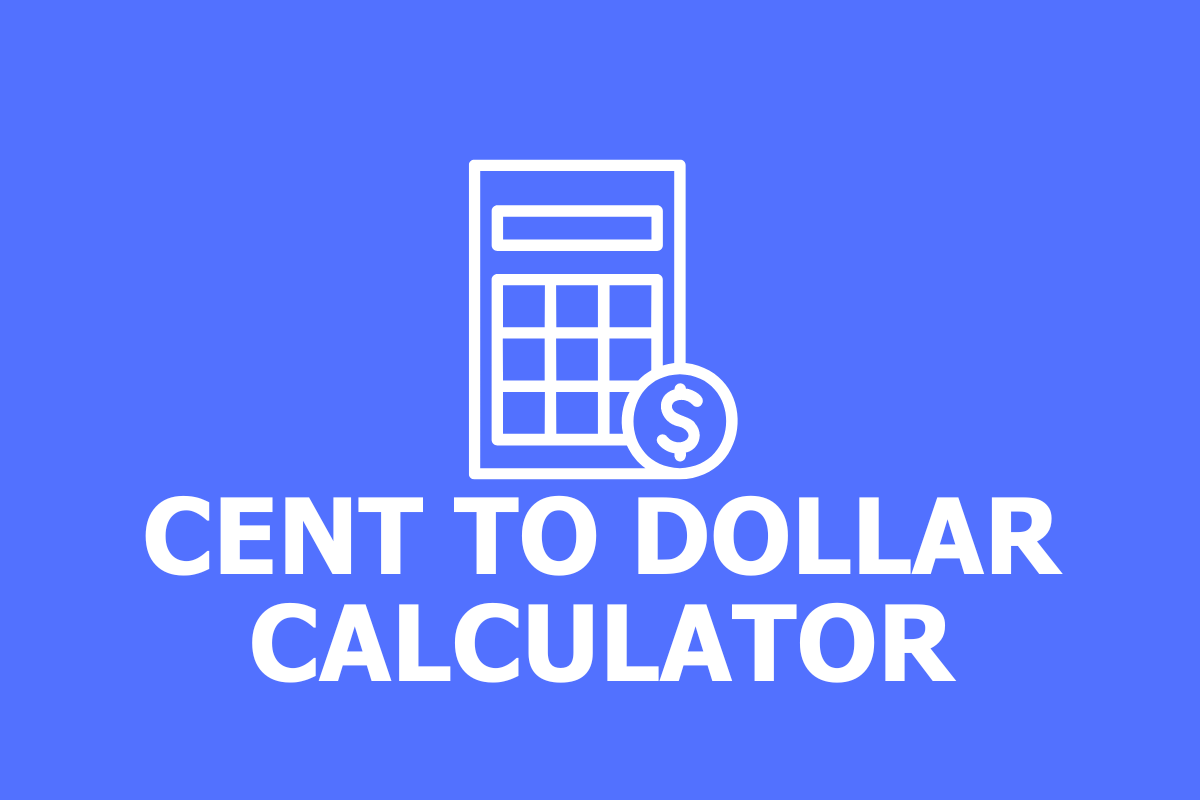 Cent to Dollar Calculator fide2020.eu