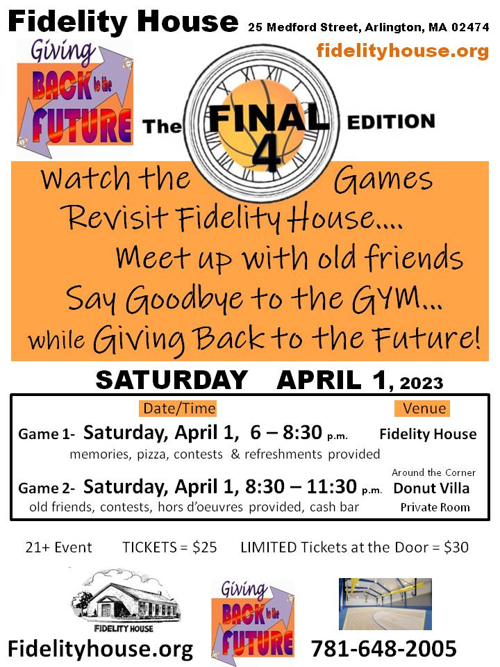 Fidelity House APRIL 22. SOCIAL Event.......Giving BACK TO THE FUTURE