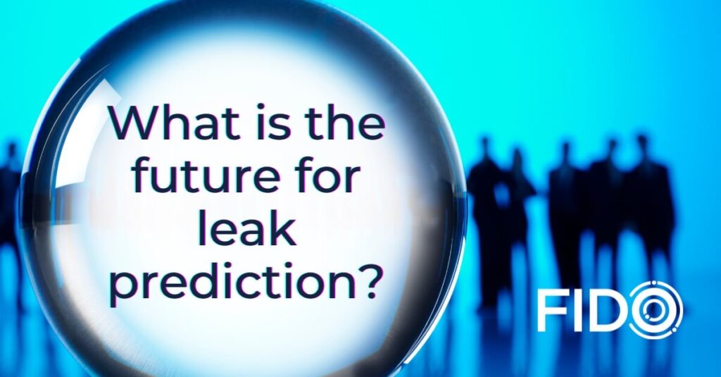 What is the future for leak prediction? FIDO Tech(03)