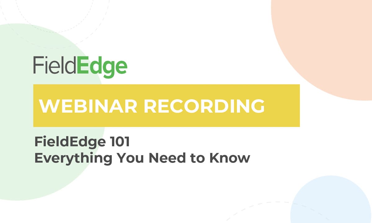 inar Recap FieldEdge 101 FieldEdge