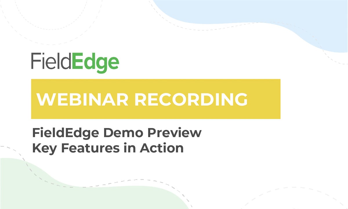 inar Recording FieldEdge Demo Preview FieldEdge