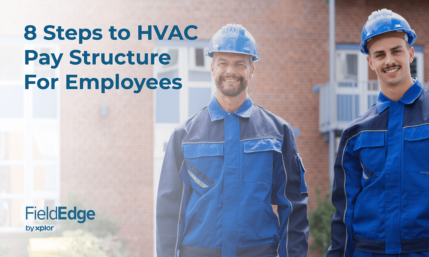 8 Steps to Create an HVAC Pay Structure for Employees FieldEdge