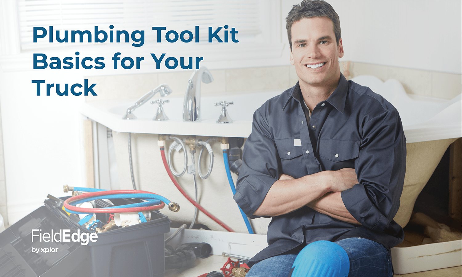 Plumbing Tool Kit Basics for Your Truck FieldEdge