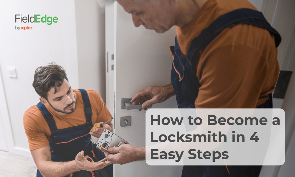 How to a Locksmith in 4 Easy Steps FieldEdge
