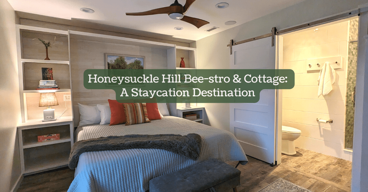 Honeysuckle Hill Beestro & Cottage A Staycation Destination