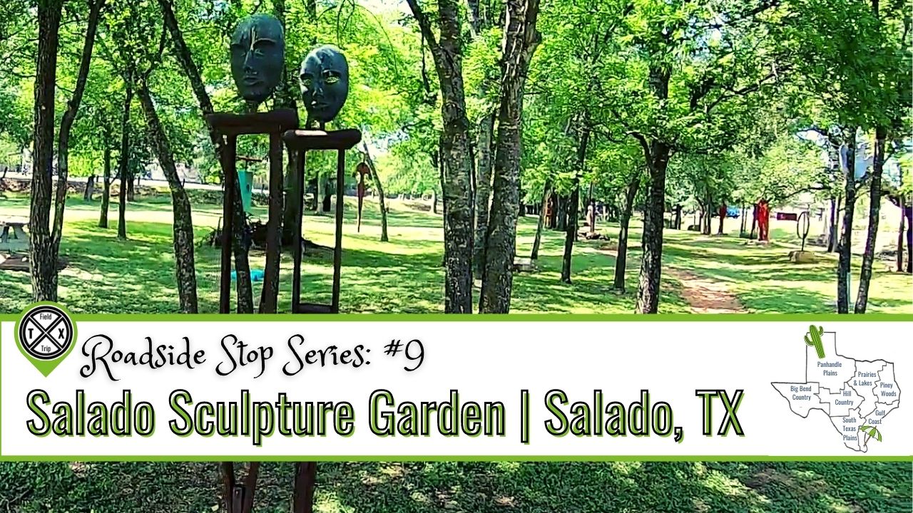 Salado Sculpture Park Visit a Peaceful Art Garden Field Trip Texas
