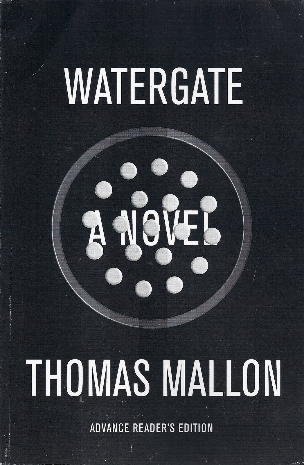 WATERGATE by Thomas Mallon Book Review [The Ryan Dixon Line] Fierce