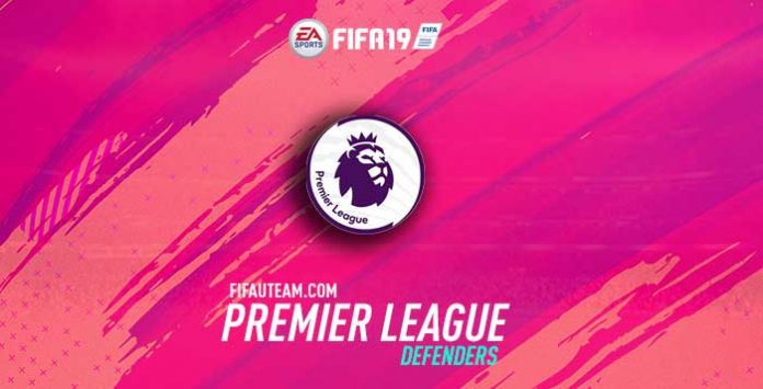 FIFA 19 Premier League Defenders Guide Best Centre, Right, Left Backs