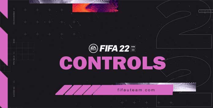 FIFA 22 Controls and Buttons for PlayStation, Xbox and PC
