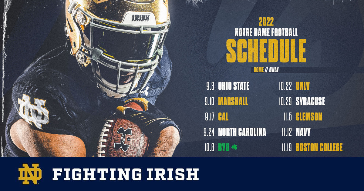 Notre Dame Announces 2022 Football Schedule Notre Dame Fighting Irish Official Athletics Website