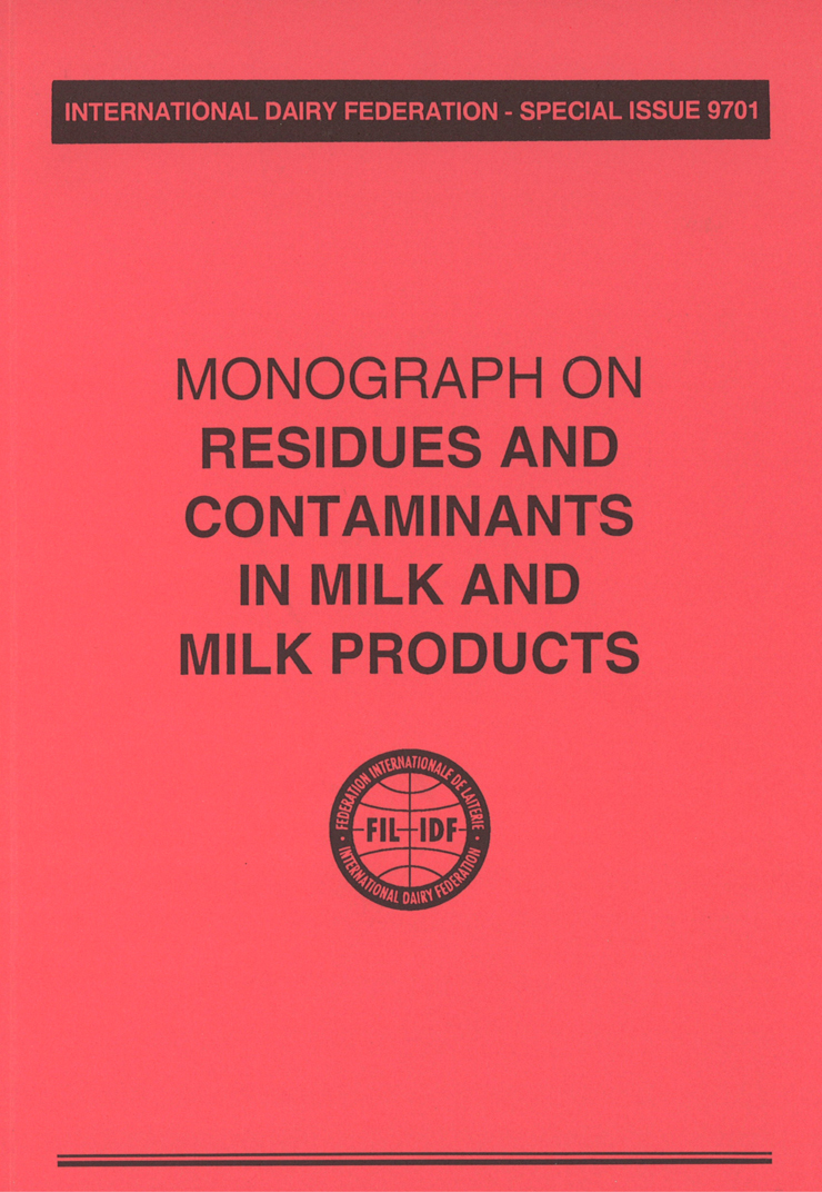 Special Issue 9701 Monograph on Residues and Contaminants in Milk and