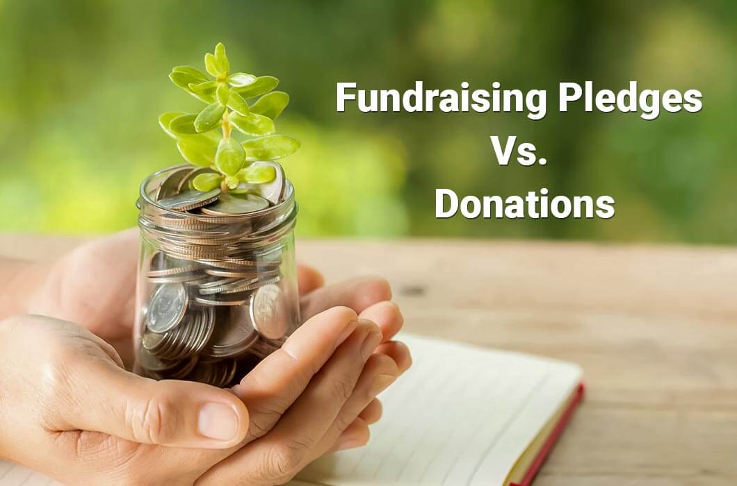 Fundraising pledges vs donations