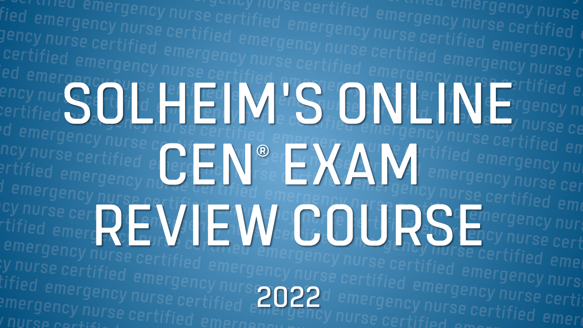 Solheim's CEN Exam Review Course (OnDemand) Solheim Enterprises