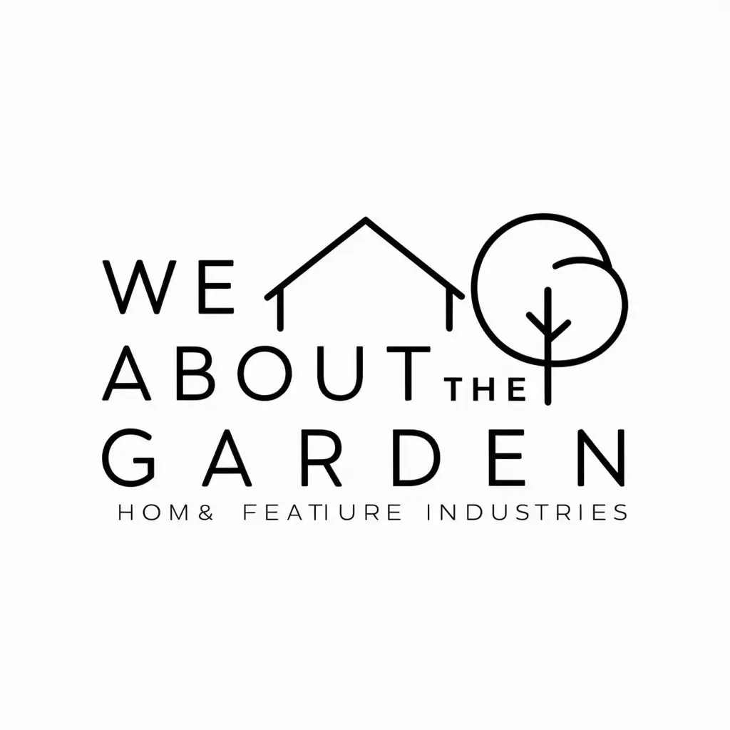 LOGO Design For We About The Garden Minimalistic House and Tree Symbol
