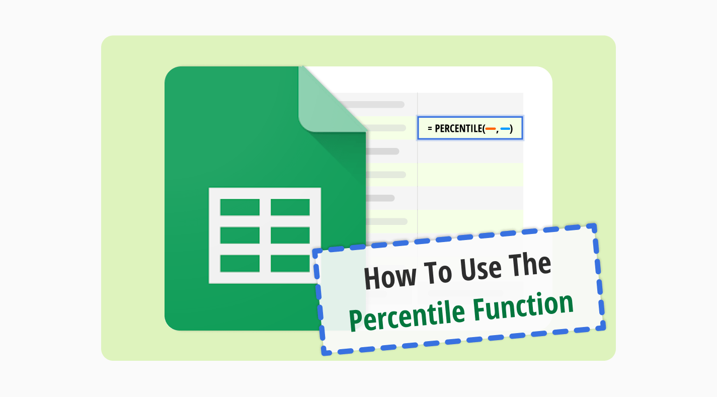 How to use the percentile function in Google Sheets (stepbystep