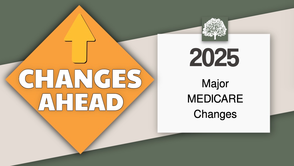 2025 Major Medicare Changes Shasta J Vargas Insurance Agency