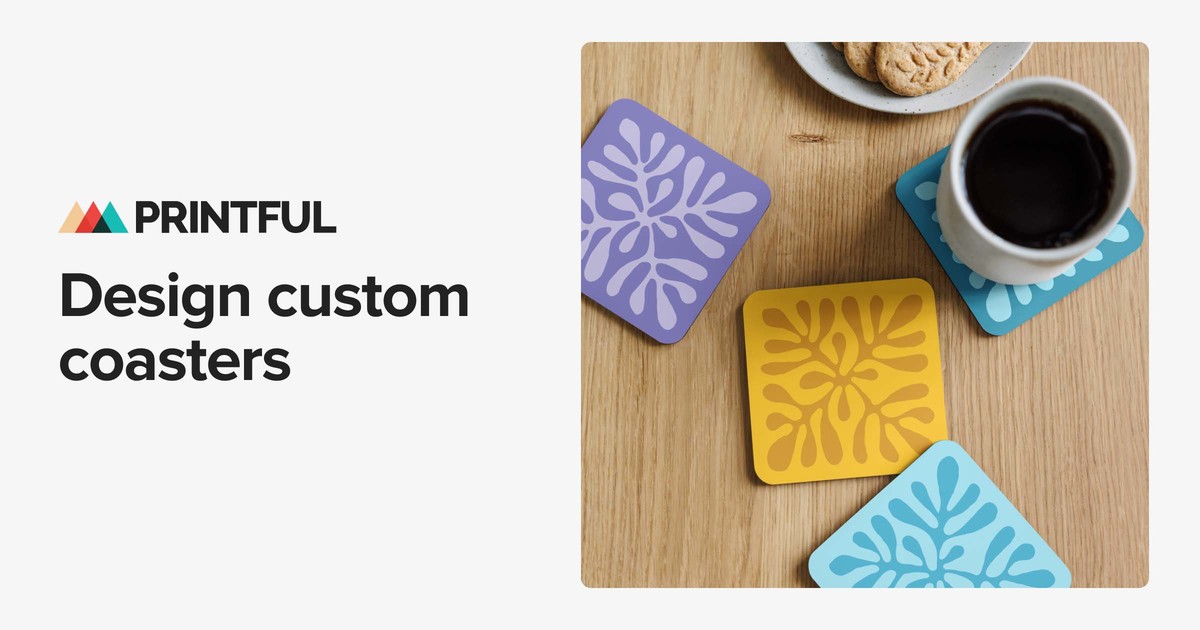 Create Custom Coasters Printful