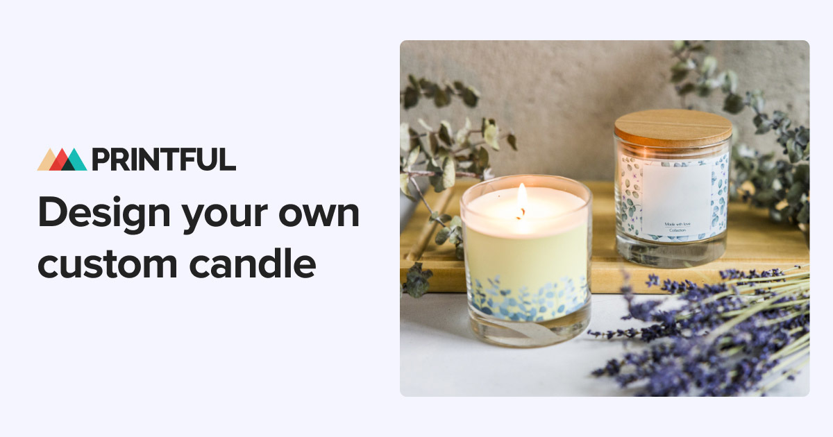 Design Custom Candles Online Printful