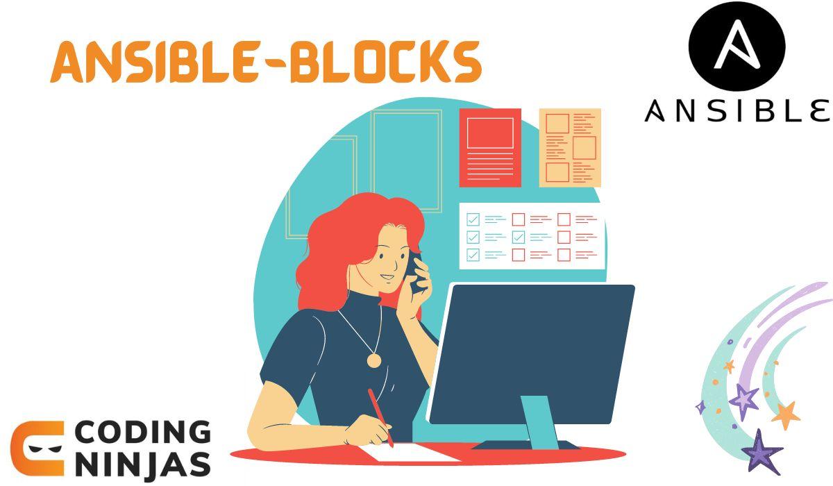 Blocks in Ansible Coding Ninjas