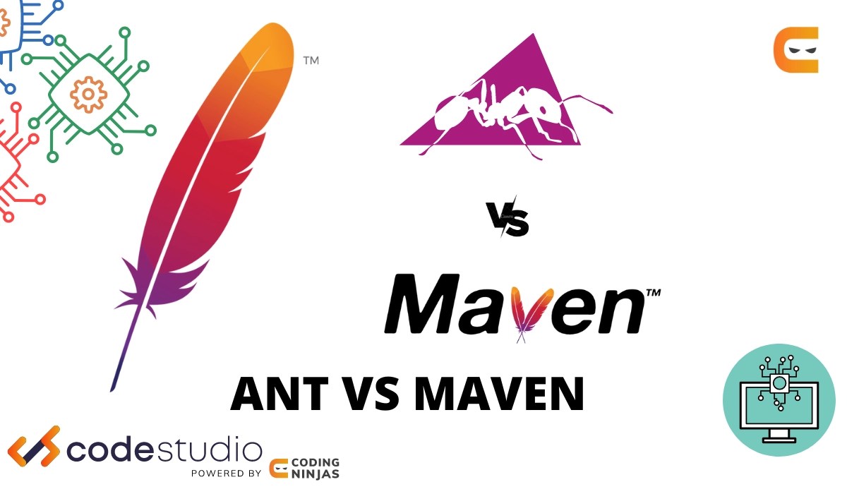 ant vs maven Coding Ninjas