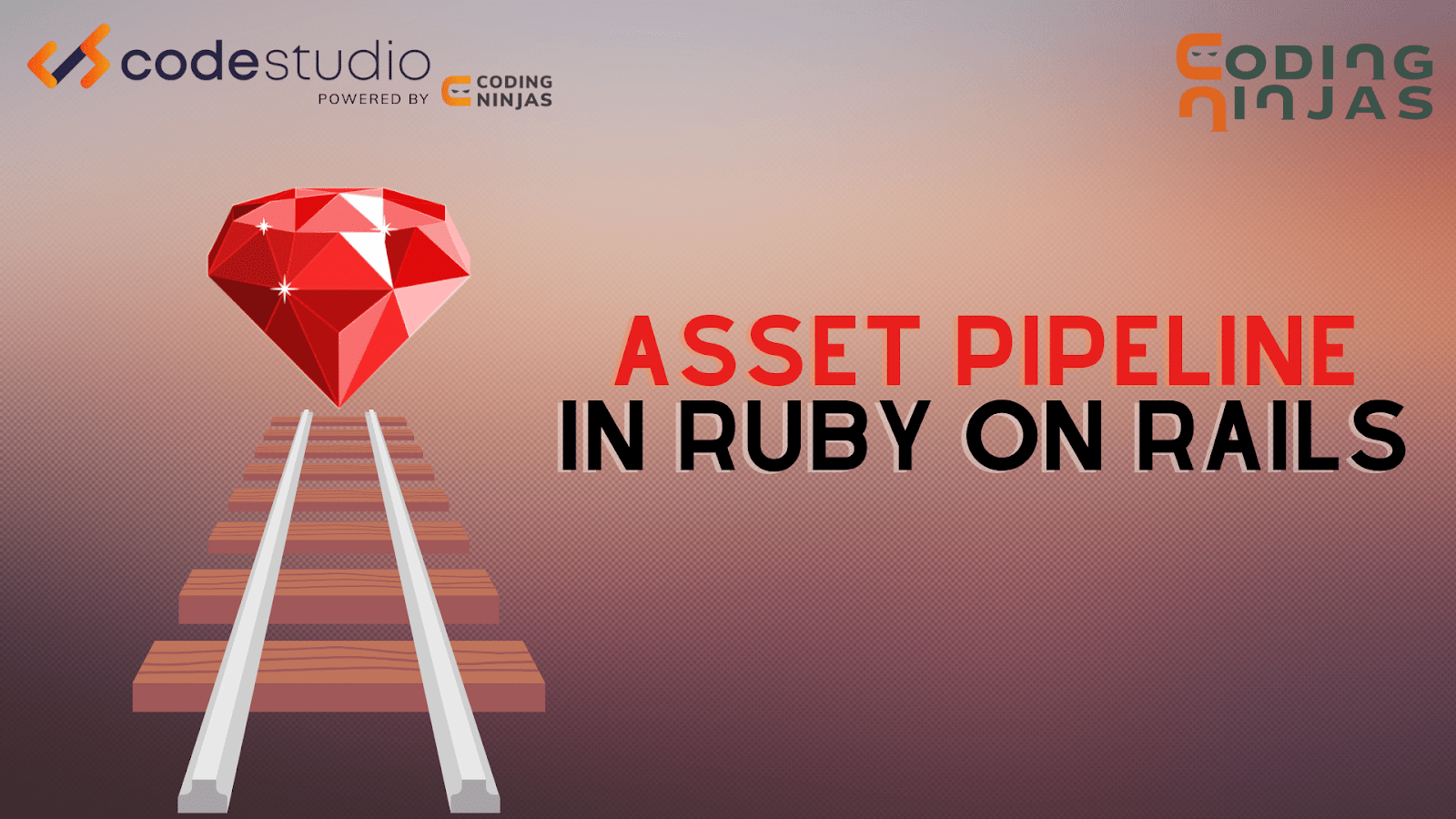 Asset Pipeline, Ruby on Rails Coding Ninjas