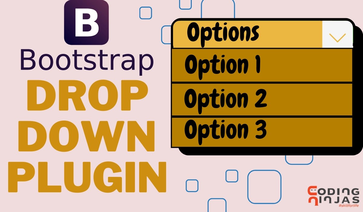 Bootstrap Dropdown Plugin Coding Ninjas