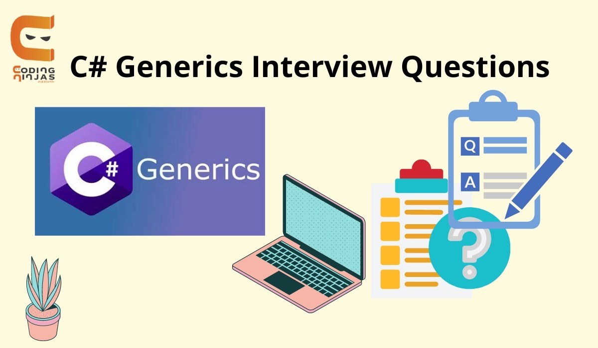C Generics Interview Questions Coding Ninjas